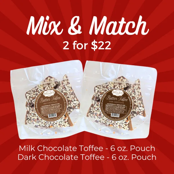 Mix 'n Match Butter Toffee 2/$22